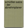 Schüßler-Salze - Der Abnehmplaner door Maria Lohmann