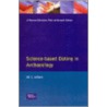 Science-Based Dating In Archaeology door Martin Aitken