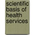 Scientific Basis of Health Services