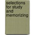 Selections For Study And Memorizing