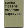 Senior Citizens' Program Supervisor door Jack Rudman