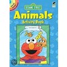 Sesame Street Animals Activity Book by Sesame Street