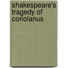 Shakespeare's Tragedy of Coriolanus door Onbekend