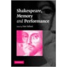 Shakespeare, Memory And Performance door Onbekend