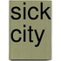 Sick City