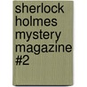 Sherlock Holmes Mystery Magazine #2 door Marvin Kaye