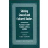 Shifting Ground And Cultural Bodies door Suomen Antropologinen Seura