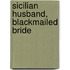 Sicilian Husband, Blackmailed Bride