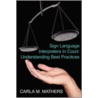 Sign Language Interpreters in Court door M. Mathers Carla