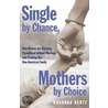 Single By Change Mothes By Choice P by Rosanna Hertz