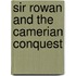 Sir Rowan And The Camerian Conquest