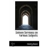 Sixteen Sermons On Various Subjects door Henry Owen