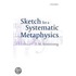 Sketch For Systematic Metaphysics C