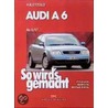 So wird's gemacht. Audi A 6 ab 4/97 door Hans-Rüdiger Etzold
