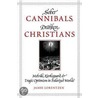 Sober Cannibals, Drunken Christians door Jamie Lorentzen