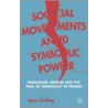 Social Movements And Symbolic Power door John Girling