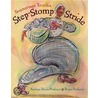Sojourner Truth's Step-Stomp Stride door Andrea Pinkney