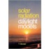 Solar Radiation and Daylight Models