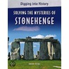 Solving The Mysteries Of Stonehenge door Leon Gray