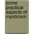 Some Practical Aspects Of Mysticism