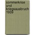 Sommerkrise und Kriegsausbruch 1939