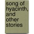 Song Of Hyacinth, And Other Stories