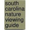 South Carolina Nature Viewing Guide door Patricia L. Jerman
