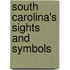 South Carolina's Sights and Symbols