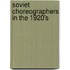 Soviet Choreographers In The 1920's