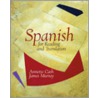 Spanish for Reading and Translation by James Murray