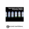 Specimens Of English Dramatic Poets by Sir Israel Gollancz