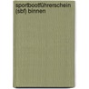 Sportbootführerschein (sbf) Binnen by Rudi Singer