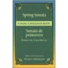 Spring Sonata / Sonata De Primavera by Stanley Appelbaum