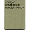 Springer Handbook Of Nanotechnology door Onbekend