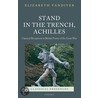 Stand In The Trench Achilles Clpr C door Elizabeth Vandiver