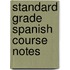 Standard Grade Spanish Course Notes