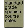 Standard Grade Spanish Course Notes door M. Andrew