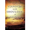 Standing On The Shoulders Of Giants by Steven Brooks