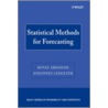 Statistical Methods For Forecasting door Johannes Ledolter