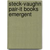 Steck-Vaughn Pair-It Books Emergent door Diane F. Halpern
