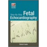 Step-By-Step Fetal Echocardiography door Rakesh K. Gupta