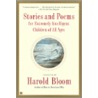 Stories And Poems For Extremely Int door Professor Harold Bloom