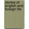 Stories of English and Foreign Life door William Howitt