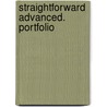 Straightforward Advanced. Portfolio door Jim Scrivener