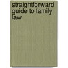 Straightforward Guide To Family Law door David Bryan