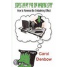 Stress Relief For The Working Stiff door Carol Denbow