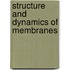 Structure And Dynamics Of Membranes