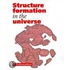 Structure Formation In The Universe
