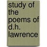 Study Of The Poems Of D.H. Lawrence door M.J. Lockwood