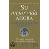 Su Mejor Vida , Su Mejor Vida Ahora door Joel Osteen